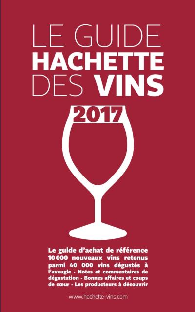 1ère parution dans l’incontournable Guide des vins Hachette 2017